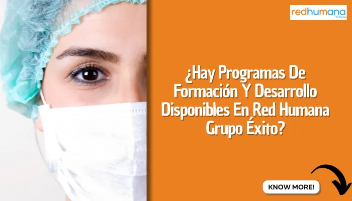 ¿Hay Programas De Formación Y Desarrollo Disponibles En Red Humana Grupo Éxito?